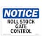 Signmission OSHA Notice, 3.5" Height, Roll Stock Gate Control Sign, 5" X 3.5", Landscape OS-NS-D-35-L-18119 - alternate 1